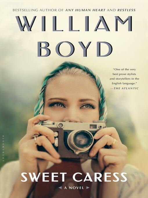 Title details for Sweet Caress by William Boyd - Wait list